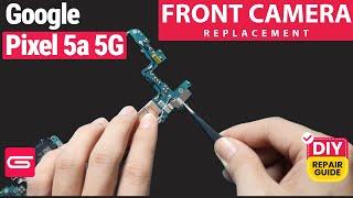 Google Pixel Pixel 5a 5G Front Camera Replacement