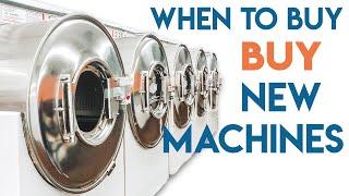 When to Buy New Laundromat Equipment