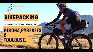 Bikepacking PART 2 I Girona, Pyrenees and Toulouse I Cycling routes & Epic climbs France and Spain