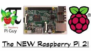 NEW Raspberry Pi 2 - Quad-Core 900MHz, 1GB RAM