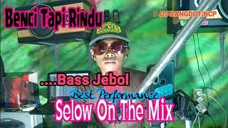 DJ Benci Tapi Rindu (Cover Renno Slow Mix)