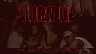 B. Lyrical, Rokkin, King Abeo, Yung Kata - Turn Up (Official Music Video)