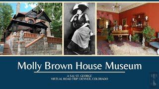 Molly Brown House Museum: Sal's Virtual Road Trip