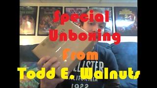 Special Unboxing (Todd E Walnuts Edition)