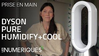 Prise en main _ Dyson Pure Humidify+Cool  !!!