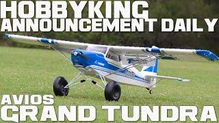 Avios Grand Tundra Plus (PNF) Sports Model EPO 1700mm (67") - HobbyKing Announcement Daily