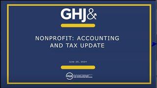 GHJ’s 2024 Nonprofit Accounting and Tax Update