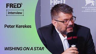 FRED's Interview: Peter Kerekes - WISHING ON A STAR #venezia81