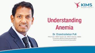 Understanding Anemia | KIMS Hospitals