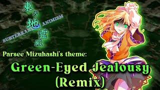 [東方 Remix] Touhou 11 SA: Green-Eyed Jealousy