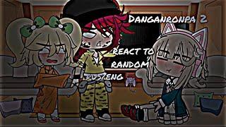 Danganronpa 2 react to random // реакция персонажей данганронпы 2 на рандом \\   /SHORT\ |aotvxs|