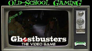 Ghostbusters 18 - Old-School Gaming - Die 13te Etage " Putzfrau gesucht "