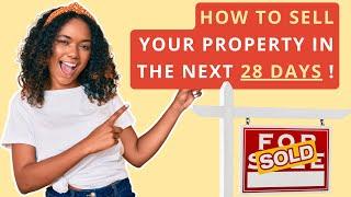 Sell Your Property Fast in The Next 28 Days [ Download Free Guide ]