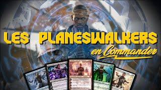 Les meilleurs PLANESWALKERS en Commander