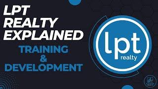 LPT Realty Breakdown - Training & Development Opportunities