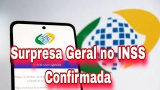 Surpresa Geral no INSS Confirmada