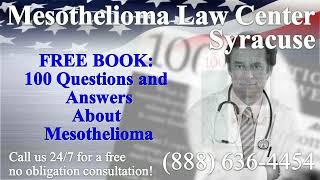 Syracuse, NY - Mesothelioma & Asbestos - Lawyer | Attorney | Lawsuit - (Lung Cancer, Asbestosis)