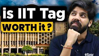 Is the IIT Tag Even Worth IT ? | Are IITs Overhyped ? | Reality Check 