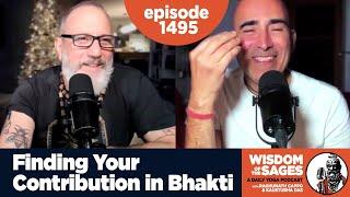 1495: Finding Your Contribution in Bhakti