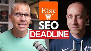 Etsy’s Algorithm UPDATE DEADLINE - Make These Changes ASAP!