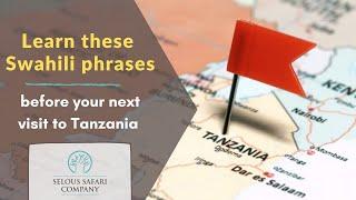 Learn These Swahili Phrases Before Your Next Visit To Tanzania