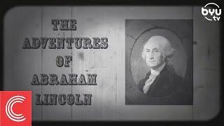 The Adventures of Abraham Lincoln - Studio C