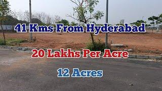 41 KMS FROM HYDERABAD 20 LAKHS PER ACRE     8985073399