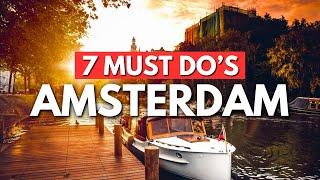 Top 7 Best Things To Do in Amsterdam (2024) | Ultimate Travel Guide