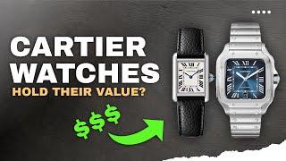 Do Cartier Watches Hold Their Value? Cartier Santos, Cartier Tank & Other Cartier Watches Value