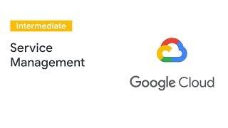Service Management, the Easy Way (Cloud Next '19)