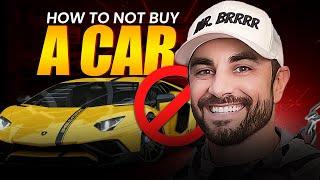 How to NEVER Buy A Car | Devin Burr