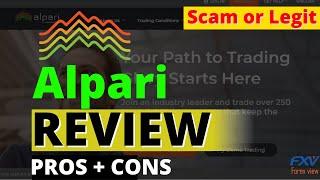 Alpari review 2024 - Alpari trading scam or legit