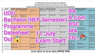 UOU Expected Datesheet OutJune-July2025 BA,B.Com,BSC(NEP Programme) #uou #exam #admission#admission