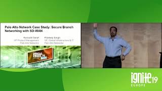 A Palo Alto Networks Case Study: Secure Branch Networking with SD-WAN (1041)