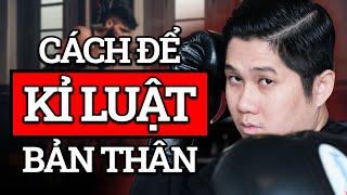 3 bí quyết để KỈ LUẬT BẢN THÂN (ít người biết) | Huỳnh Duy Khương