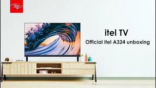 Itel TV - A324 Unboxing