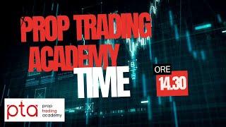 Prop Trading Academy Time - 04/03/2025