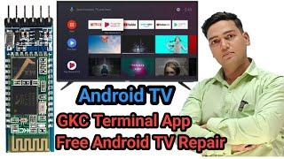 Free Recovery Android TV Repair Tool||GKC Terminal Mobile App||Mi TV Recovery