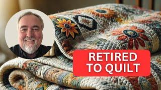 How Quilting Transformed My Retirement Journey