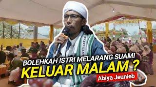 Istri melarang suami keluar malam | Abiya Jeunieb