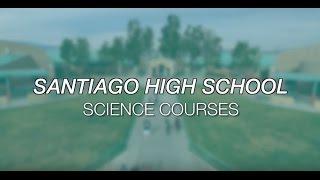 Santiago High School Science Course Offerings