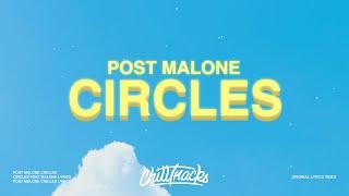 Post Malone – Circles (Lyrics)