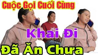 ️Khai Thật Đi Ăn Chưa " Cuộc Gọi Đối Chất Cực Gay Cấn " Em Khai Thật