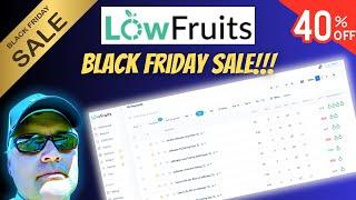 LowFruits Black Friday Sale 2024 - Keyword Research Made Easy