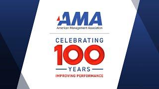 Celebrating 100 Years - The American Management Association