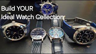 How to Build YOUR Ideal Luxury Watch Collection - Rolex, Omega & More