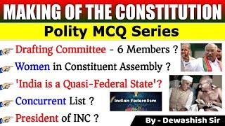 Making Of Indian Constitution | Expected Polity Question | Polity MCQ | Polity Gk | Dewashish Sir