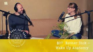 Van hart tot hart #07 - Esther Dick - Wake Up Academy