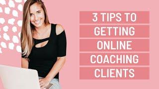 3 Tips to Get Clients as an Online Coach (WITHOUT USING PAID ADS)