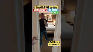 MGM Signature Las Vegas HOA cost a Legal AirBNB option for Las Vegas